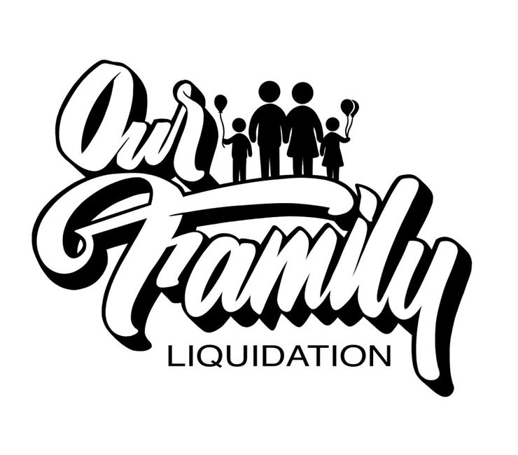 Our Family Liquidation